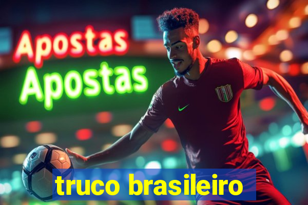 truco brasileiro-giro feliz